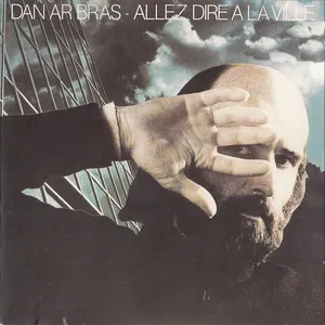 Allez dire a la ville